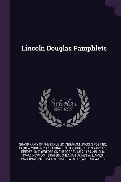 Lincoln Douglas Pamphlets