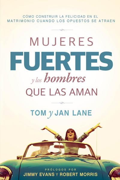 Mujeres fuertes y los hombres que las aman
