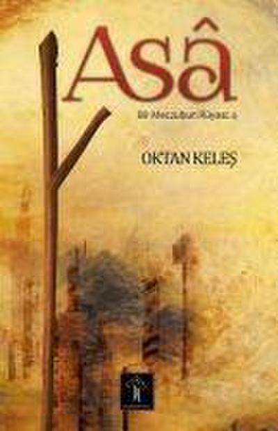 Asa Bir Meczubun Rüyasi 4