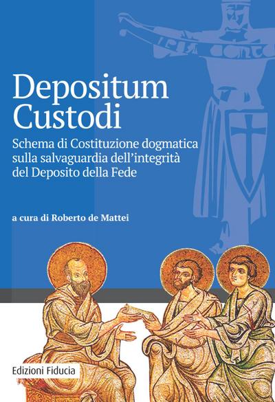 Depositum custodi. Schema di costituzione dogmatica sulla salvaguardia dell’integrità del deposito della fede