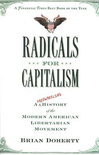 Radicals for Capitalism