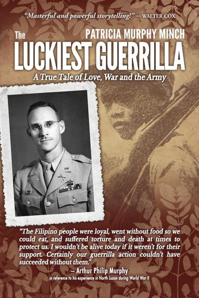 The Luckiest Guerrilla