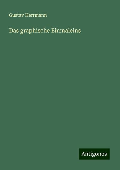 Herrmann, G: Das graphische Einmaleins