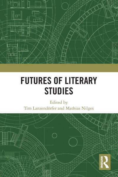 Futures of Literary Studies
