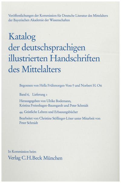 Katalog der deutschsprachigen illustrierten Handschriften des Mittelalters Band 6, Lfg. 1