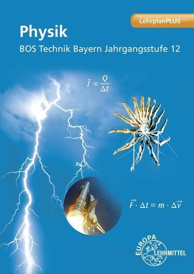 Physik BOS Technik Bayern - Jgst. 12