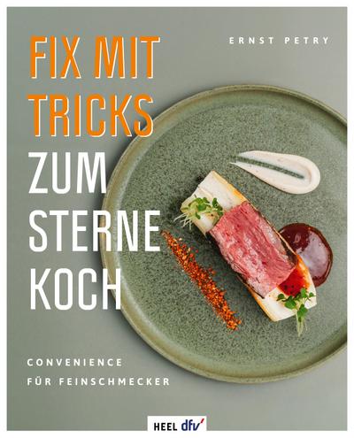 Fix mit Tricks zum Sternekoch