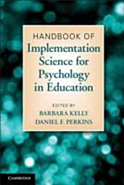 Handbook of Implementation Science for Psychology in Education