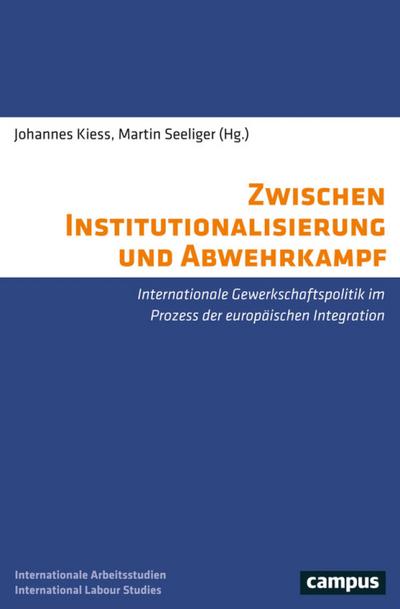 Zwischen Institutionalisierung und Abwehrkampf