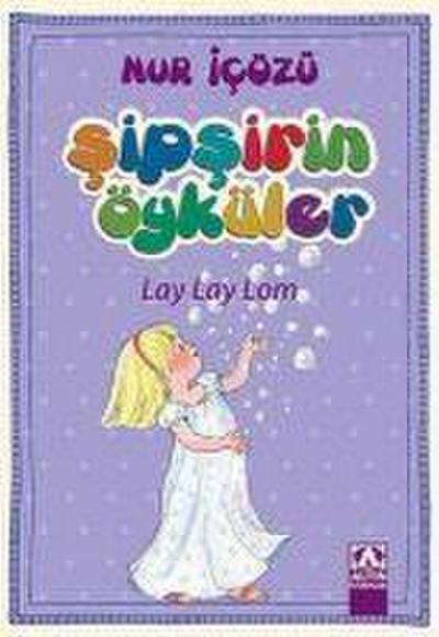 Lay Lay Lom