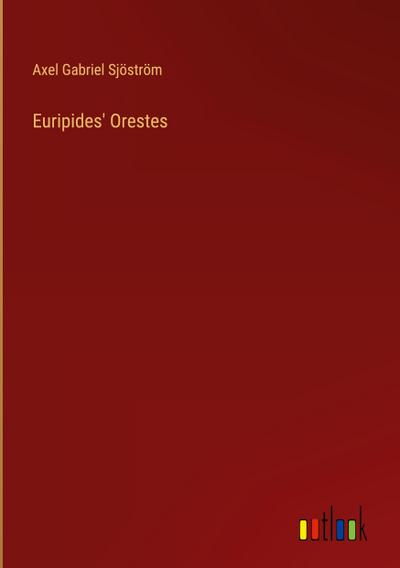 Euripides’ Orestes