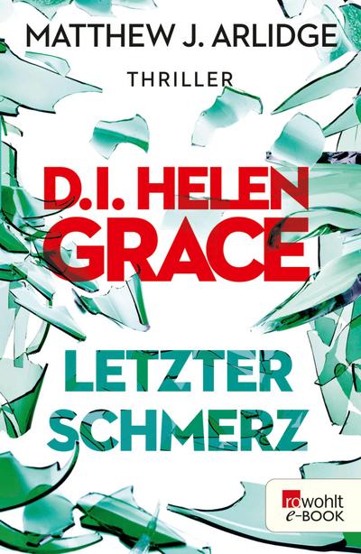 D.I. Helen Grace: Letzter Schmerz