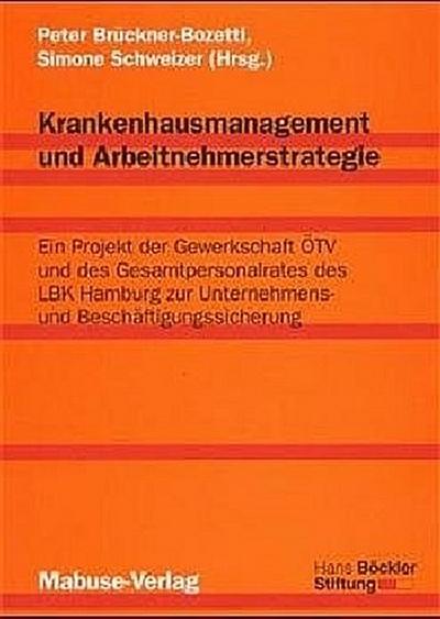 Krankenhausmanagement und Arbeitnehmerstrategie