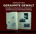 Gerahmte Gewalt