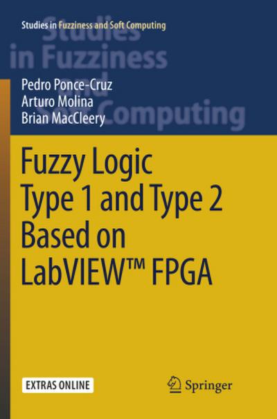 Fuzzy Logic Type 1 and Type 2 Based on LabVIEW(TM) FPGA