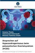 Ansprechen auf Hyperandrogenismus beim polyzystischen Ovarialsyndrom (PCOS)
