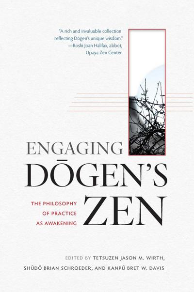 Engaging Dogen’s Zen