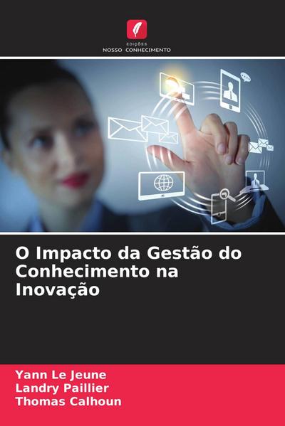 O Impacto da Gestão do Conhecimento na Inovação