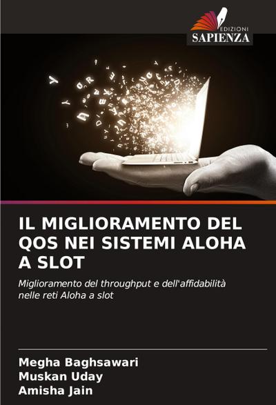 IL MIGLIORAMENTO DEL QOS NEI SISTEMI ALOHA A SLOT