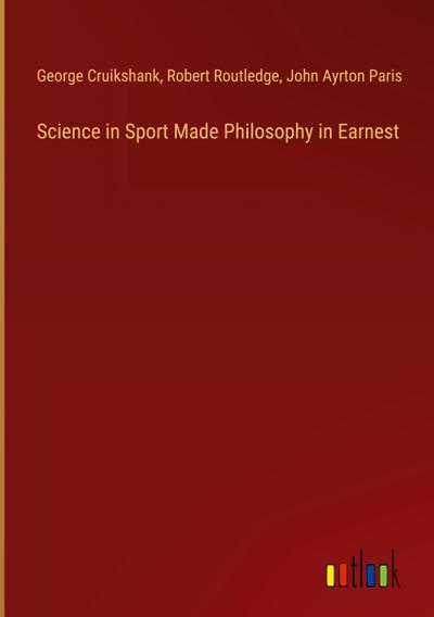 Science in Sport Made Philosophy in Earnest