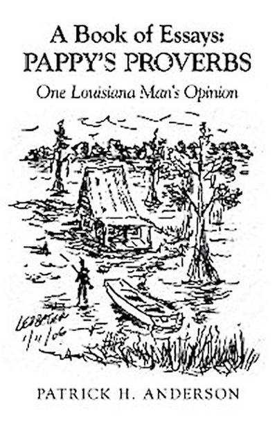 A Book of Essays: Pappy’s Proverbs