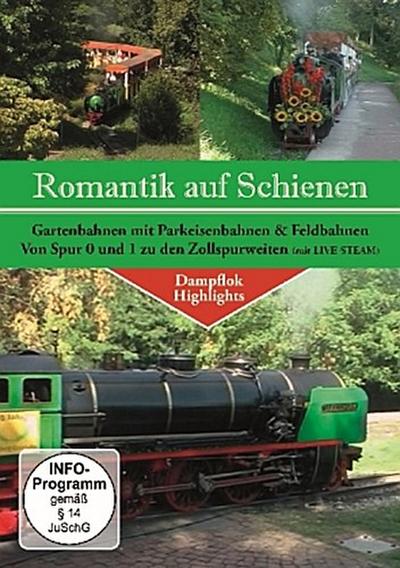Romantik auf Schienen - Gartenbahnen-Parkeisenbahnen-Feldbahnen, 1 DVD