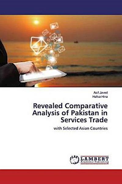 Revealed Comparative Analysis of Pakistan in Services Trade