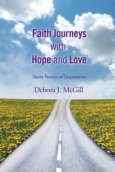 Faith Journeys with Hope and Love