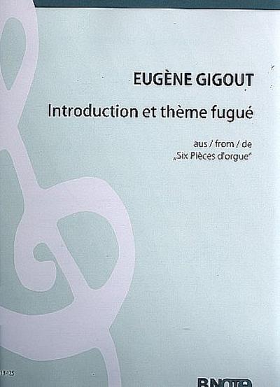 Introduction et thème fugué pour orgue