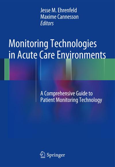 Monitoring Technologies in Acute Care Environments