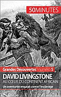 David Livingstone au cœur du continent africain