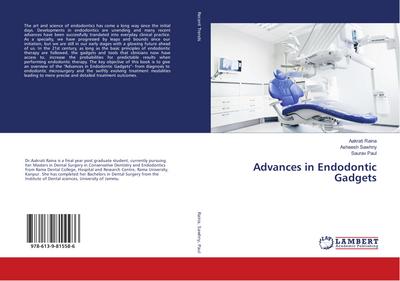 Advances in Endodontic Gadgets