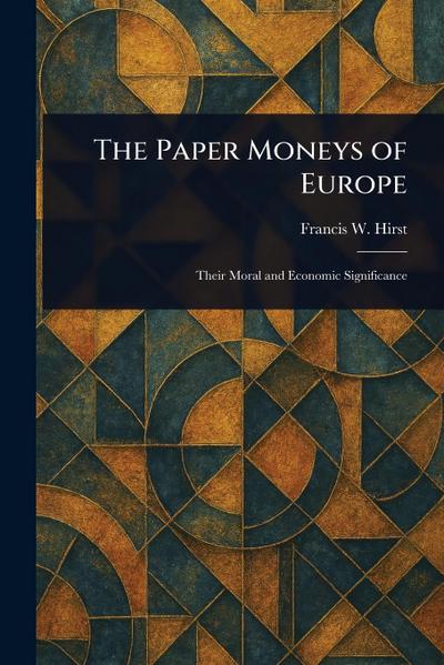 The Paper Moneys of Europe
