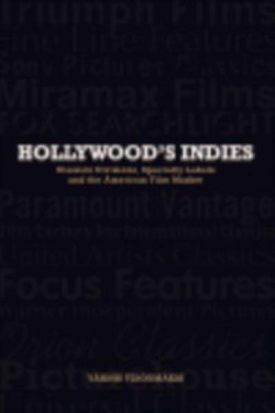 Hollywood’s Indies