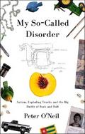 My So-Called Disorder
