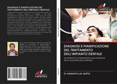 DIAGNOSI E PIANIFICAZIONE DEL TRATTAMENTO DELL’IMPIANTO DENTALE