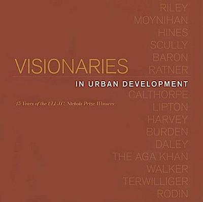 Visionaries in Urban Development