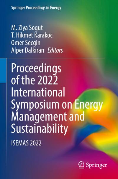 Proceedings of the 2022 International Symposium on Energy Management and Sustainability