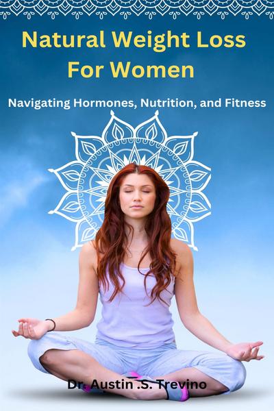 Natural Weight Loss  For  Women