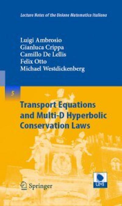 Transport Equations and Multi-D Hyperbolic Conservation Laws