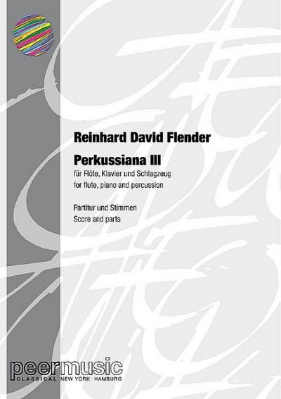 Perkussiana 3für Flöte, Klavier und Schlagzeug