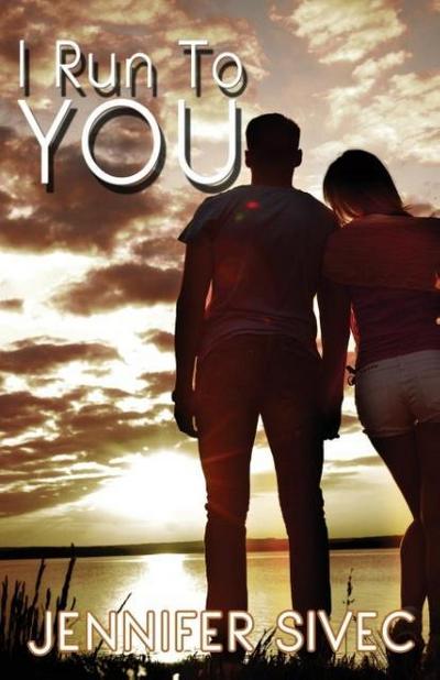 I Run to You