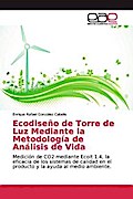 Ecodiseño de Torre de Luz Mediante la Metodología de Análisis de Vida