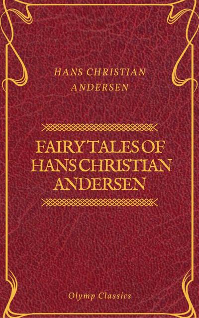 Fairy Tales of Hans Christian Andersen (Olymp Classics)