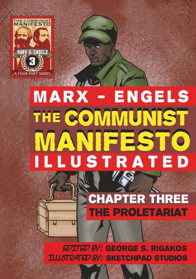 The Communist Manifesto (Illustrated) - Chapter Three