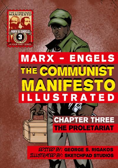 The Communist Manifesto (Illustrated) - Chapter Three