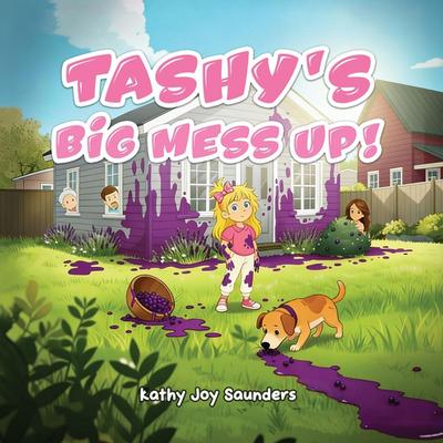 Tashy’s Big Mess Up
