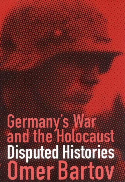 Germany’s War and the Holocaust