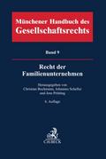 Münchener Handbuch des Gesellschaftsrechts 9: Recht der Familienunternehmen
