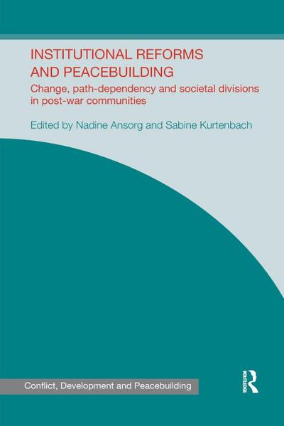 Institutional Reforms and Peacebuilding